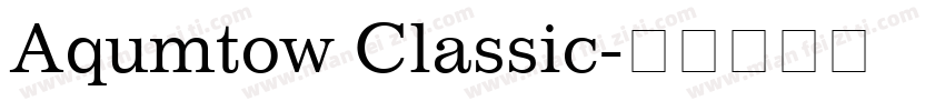 Aqumtow Classic字体转换